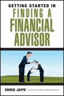 Getting Started in Finding a Financial Advisor 0470538783 Book Cover