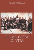 FIUME, CITTA' DI VITA B0C1JCNQNY Book Cover