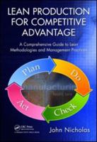 Lean Production for Competitive Advantage: A Comprehensive Guide to Lean Methodologies and Management Practices 1439820961 Book Cover