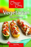 Vegetarian: Easy & Delicious 1927126347 Book Cover