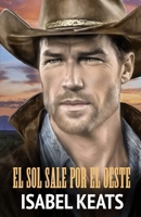 El sol sale por el Oeste 1723982814 Book Cover