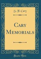 Cary Memorials 101561700X Book Cover
