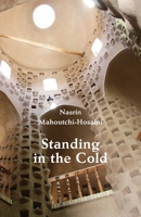Standing in the Cold 1761092987 Book Cover