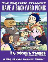 Have a Backyard Picnic (The Bugville Critters #14, Lass Ladybug's Adventures Series, Deluxe Edition) (Bugville Critters: Lass Ladybug's Adventures Deluxe) 1575452189 Book Cover
