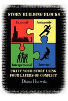 Story Building Blocks: The Four Layers of Conflict 1463511248 Book Cover