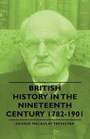 British History In The Nineteenth Century 1021240591 Book Cover