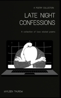 Late night confessions 1034817957 Book Cover