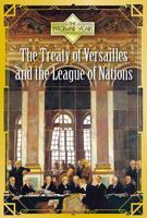The Treaty of Versailles and the League of Nations 1502627094 Book Cover