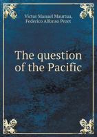 The Question of the Pacific 127659531X Book Cover