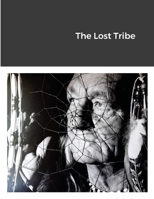 The Lost Tribe 1716902525 Book Cover