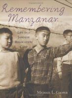 Remembering Manzanar: Life in a Japanese Relocation Camp 0618067787 Book Cover
