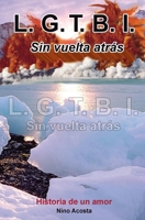 L.G.T.B.I. Sin Vuelta Atrás 9807661153 Book Cover