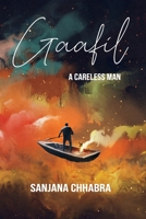 Gaafil: A Careless Man 9354383831 Book Cover