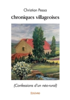 Chroniques villageoises (French Edition) 2414613483 Book Cover