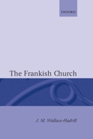 The Frankish Church 0198269064 Book Cover