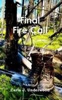 Final Fire Call: The Ivey Family Stories 0997878096 Book Cover