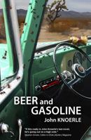 Beer and Gasoline 0692908293 Book Cover