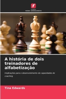 A história de dois treinadores de alfabetização 6209618901 Book Cover