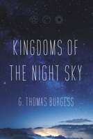 Kingdoms of the Night Sky 1560855355 Book Cover