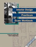 Interior Design Practicum Exam Workbook 0912045701 Book Cover