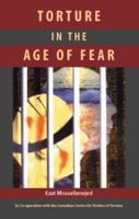 Torture in the Age of Fear 0973458860 Book Cover
