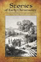 Stories of Early Christianity: Creative Retellings of Faith and History 076482323X Book Cover