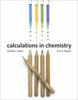 Calculations in Chemistry: An Introduction (Second Edition) 0393614360 Book Cover