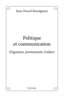 Politique et communication (French Edition) 2414033568 Book Cover