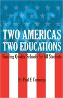 Two Americas, Two Educations: Funding Quality Schools for All Students 1597096881 Book Cover