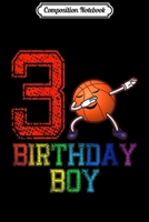 Composition Notebook: Kids 3rd Basketball Birthday 3 Dabbing Basketball Boys Journal/Notebook Blank Lined Ruled 6x9 100 Pages 1702202542 Book Cover