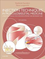 Injection Techniques in Musculoskeletal Medicine: A Practical Manual for Clinicians in Primary and Secondary Care 0702069574 Book Cover