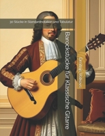Barockstücke für Klassische Gitarre: 30 Stücke in Standardnotation und Tabulatur (German Edition) B0F1MF38XB Book Cover
