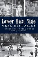 Lower East Side Oral Histories 1609497945 Book Cover