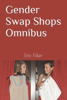 Gender Swap Shops Omnibus B09ZCVYW86 Book Cover