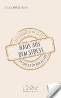 Raus aus dem Stress: 24 Tools für den Alltag (German Edition) 3769338839 Book Cover