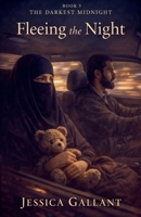 Fleeing the Night (The Darkest Midnight) B0H31MWSTH Book Cover