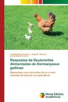 Respostas de Deutoninfas Alimentadas de Dermanyssus gallinae: Bioensaios com correntes de ar e com extratos de ácaros co-específicos 6139658845 Book Cover