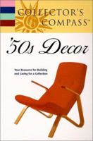 Collector's Compass: '50s Decor 1564773469 Book Cover