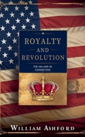 Royalty and Revolution: The USA and UK Connection B0DXZKW97G Book Cover