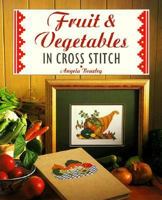 Fruit & Vegetables in Cross Stitch 1853914460 Book Cover
