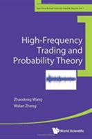 High-Frequency Trading and Probability Theory 9814616516 Book Cover