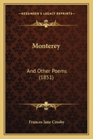 Monterey: And Other Poems 1275641202 Book Cover