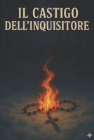 Il castigo dell'inquisitore (Italian Edition) B0H2R9DPPX Book Cover