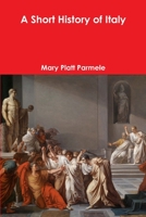 A Short History of Italy 1530853303 Book Cover