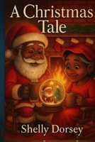 A Christmas Tale B0GTVRQFWB Book Cover