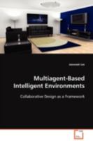 Multiagent-Based Intelligent Environments 3639083210 Book Cover