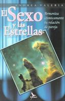 El Sexo Y Las Estrellas/Sex and the Stars 0061713635 Book Cover