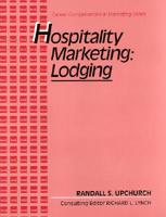 Hospitality: Lodging, Career Competencies in Marketing Series, Text/Workbook 0026360020 Book Cover