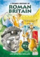 A Heroes History of Roman Britain 0954647793 Book Cover