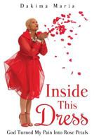 Inside This Dress 1545623678 Book Cover